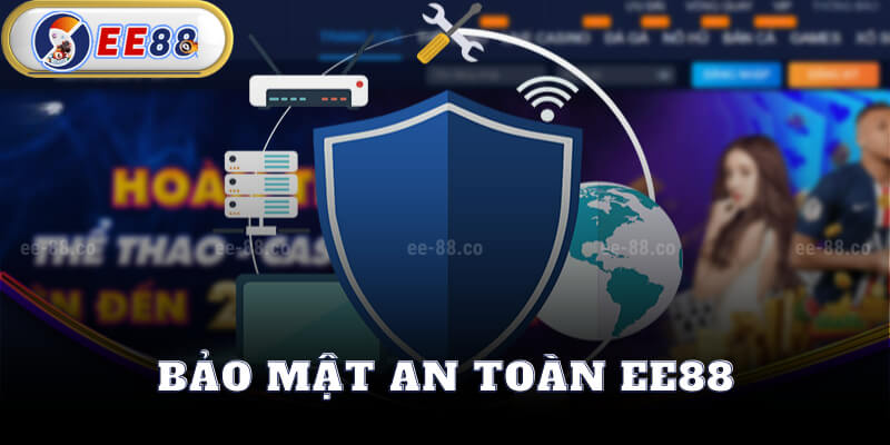 Bảo Mật An Toàn EE88