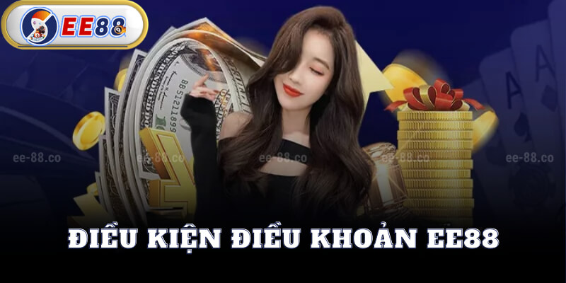 Điều Kiện Tham Gia EE88