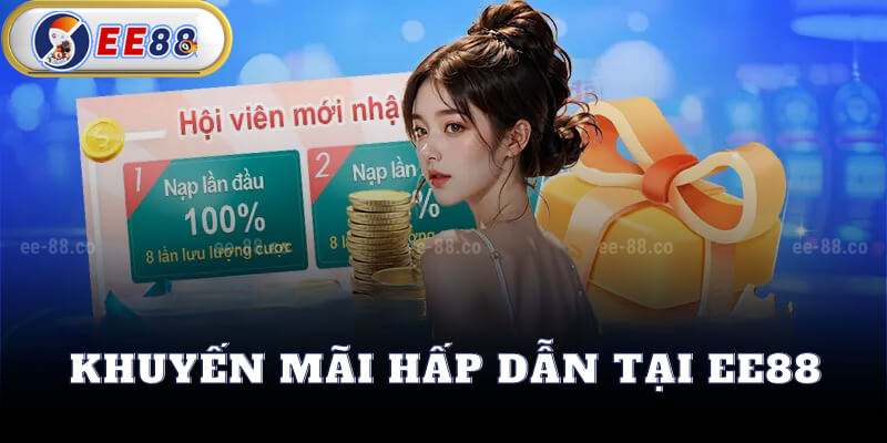 Khuyến Mãi Hấp Dẫn Tại EE88