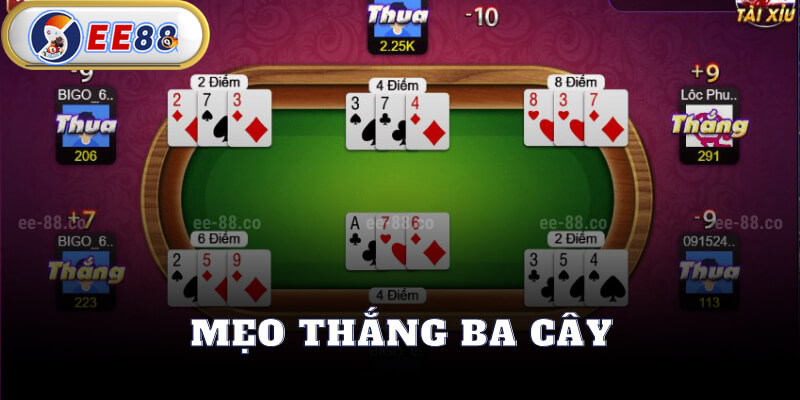 Mẹo Thắng Ba Cây